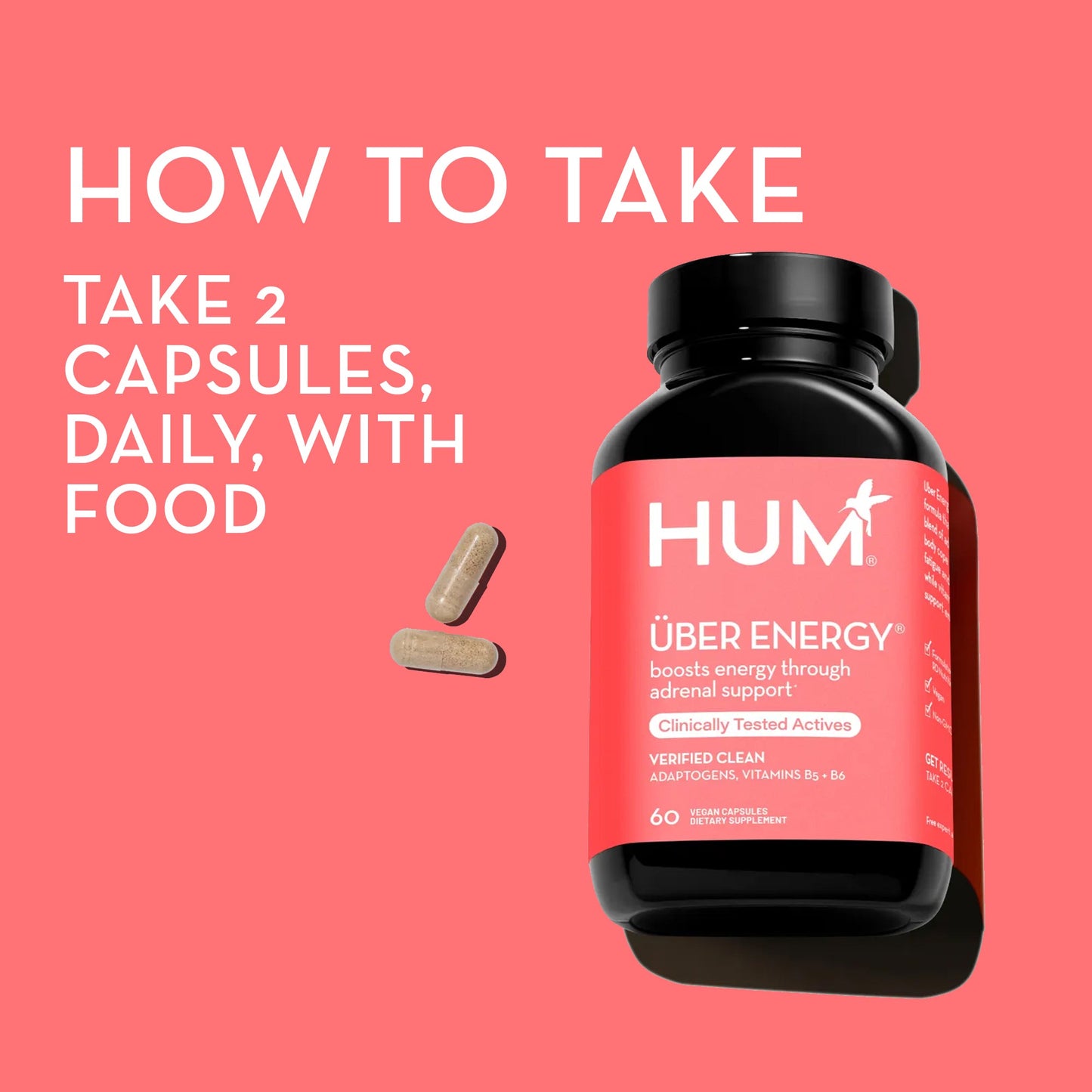 how to take HUM NUTRITION Uber Energy capsules: take 2 capsules daily with or without food