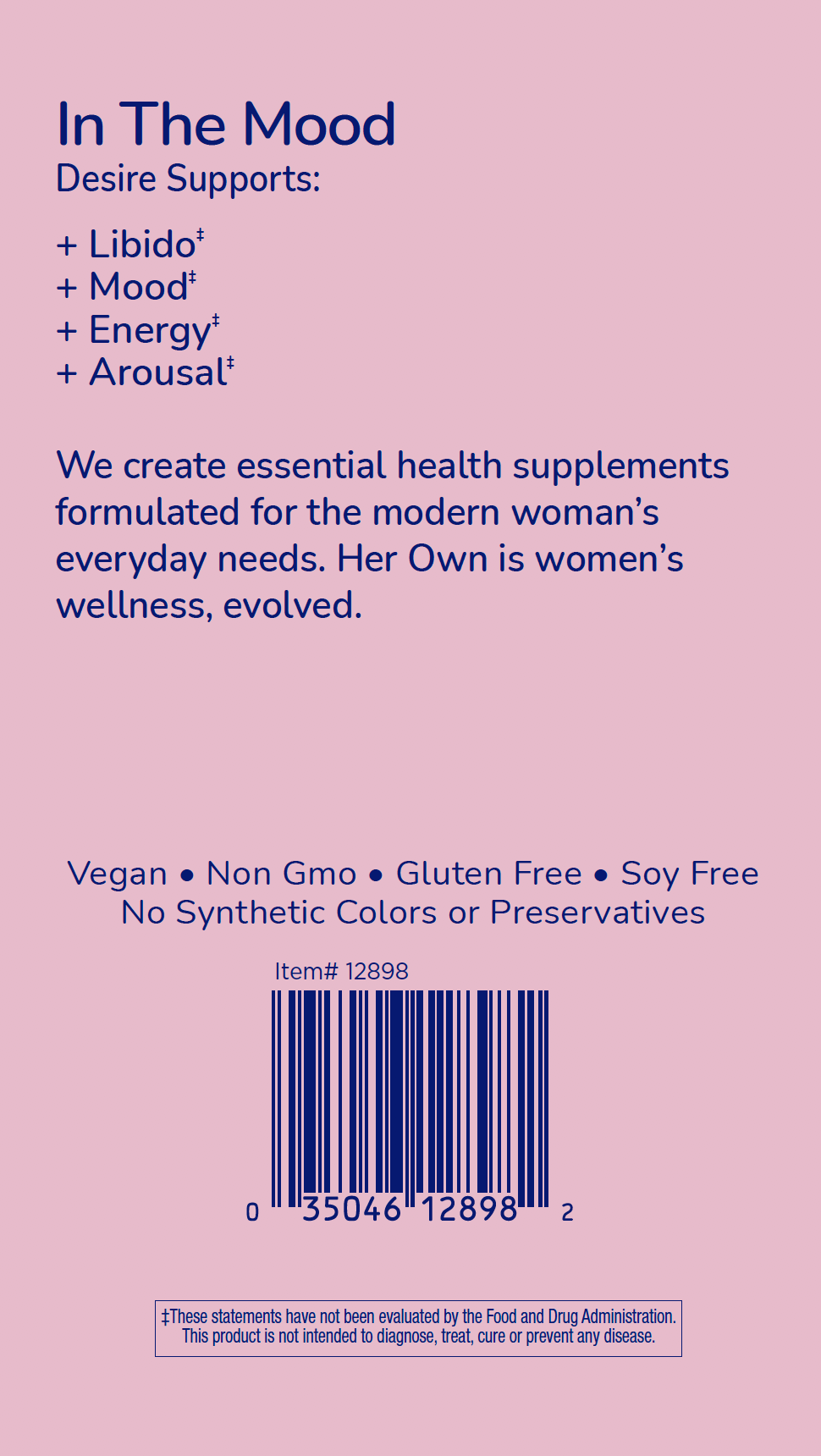 the back of a box of HER OWN Desire Supplement Ignite & Excite capsules, vegan, non GMO, gluten free, soy free, and no synthetic colors or preservatives