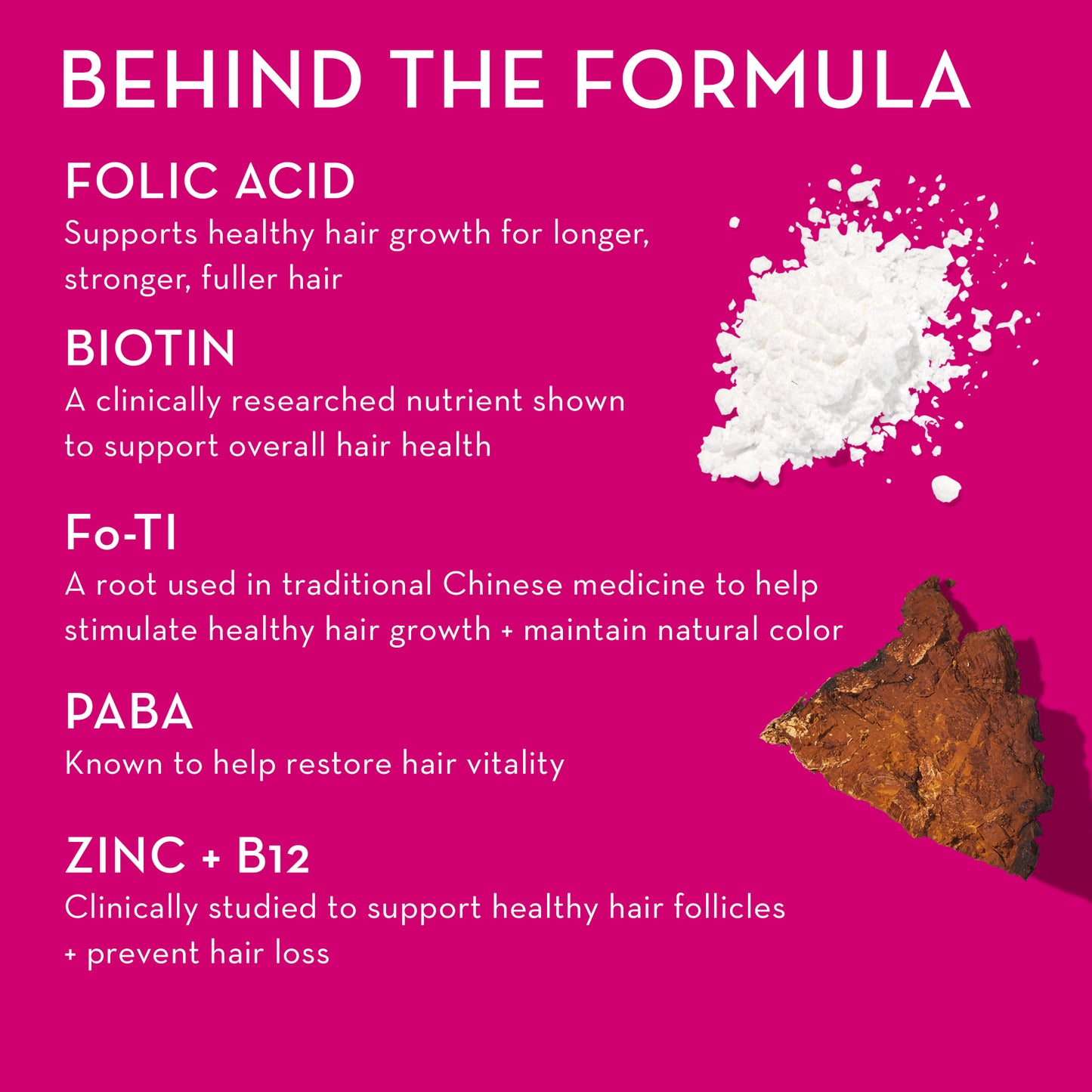 Folic acid, biotin, Fo-TI, PABA, Zinc + B12 in HUM NUTRITION Hair Strong gummies, behind the formula