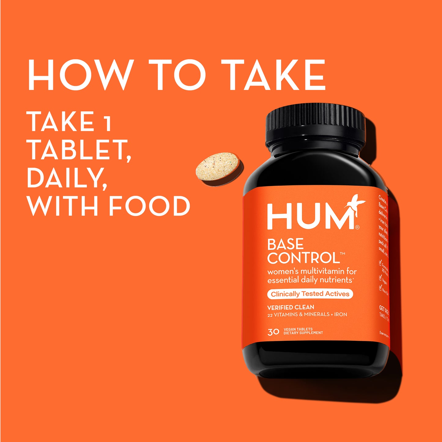 how to take HUM NUTRITION Base Control vegan tablets: take 1 tablet daily with food