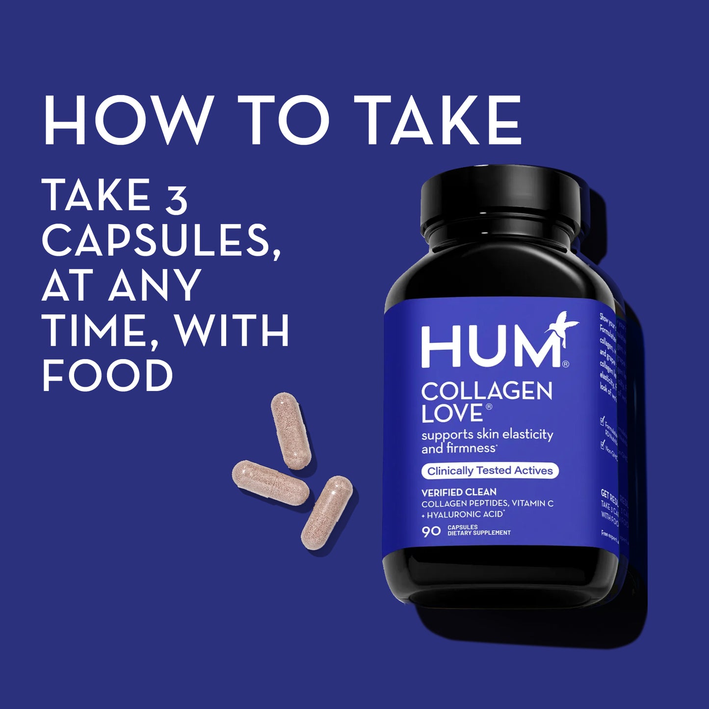 how to take HUM NUTRITION Collagen Love capsules: take 3 capsules, at any time, with food